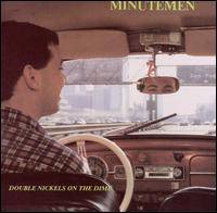 Minutemen : Double Nickels on the Dime
